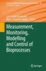 Image for Measurement, Monitoring, Modelling and Control of Bioprocesses