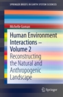 Image for Human environment interactions.: (Reconstructing the natural and anthropogenic landscape)