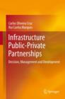 Image for Infrastructure public-private partnerships: decision, management and development