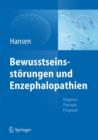 Image for Bewusstseinsstorungen und Enzephalopathien : Diagnose, Therapie, Prognose