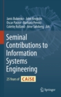 Image for Seminal Contributions to Information Systems Engineering: 25 Years of CAiSE