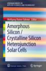 Image for Amorphous Silicon / Crystalline Silicon Heterojunction Solar Cells