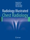 Image for Radiology illustrated.: (Chest radiology)
