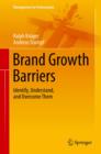 Image for Brand Growth Barriers: Identify, Understand, and Overcome Them