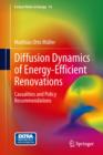 Image for Diffusion dynamics of energy-efficient renovations: causalities and policy recommendations