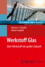 Image for Werkstoff Glas : Alter Werkstoff mit groer Zukunft