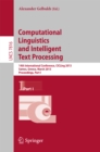Image for Computational Linguistics and Intelligent Text Processing: 14th International Conference, CICLing 2013, Samos, Greece, March 24-30, 2013, Proceedings, Part I : 7816-7817