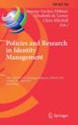 Image for Policies and Research in Identity Management : Third IFIP WG 11.6 Working Conference, IDMAN 2013, London, UK, April 8-9, 2013, Proceedings