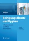 Image for Reinigungsdienste und Hygiene in Krankenhausern und Pflegeeinrichtungen: Leitfaden fur Hygieneverantwortliche