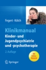 Image for Klinikmanual Kinder- und Jugendpsychiatrie und -psychotherapie