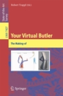 Image for Your Virtual Butler: The Making-of