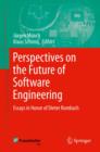 Image for Perspectives on the Future of Software Engineering: Essays in Honor of Dieter Rombach