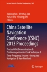 Image for China Satellite Navigation Conference (CSNC) 2013 Proceedings: Precise Orbit Determination &amp; Positioning Atomic Clock Technique &amp; Time-Frequency System Integrated Navigation &amp; New Methods