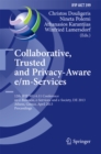 Image for Collaborative, Trusted and Privacy-Aware e/m-Services: 12th IFIP WG 6.11 Conference on e-Business, e-Services, and e-Society, I3E 2013, Athens, Greece, April 25-26, 2013, Proceedings