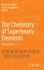 Image for The Chemistry of Superheavy Elements