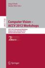 Image for Computer Vision - ACCV 2012 Workshops