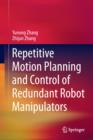 Image for Repetitive Motion Planning and Control of Redundant Robot Manipulators