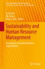 Image for Sustainability and human resource management: developing sustainable business organizations