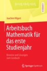 Image for Arbeitsbuch Mathematik fur das erste Studienjahr