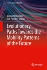 Image for Evolutionary Paths Towards the Mobility Patterns of the Future