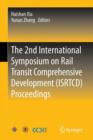 Image for The 2nd International Symposium on Rail Transit Comprehensive Development (ISRTCD) Proceedings