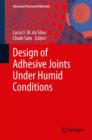 Image for Design of Adhesive Joints Under Humid Conditions