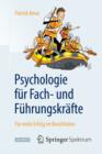 Image for Psychologie fur Fach- und Fuhrungskrafte: Fur mehr Erfolg im Berufsleben