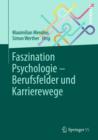 Image for Faszination Psychologie - Berufsfelder und Karrierewege