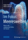 Image for Im Fokus: Meereswelten