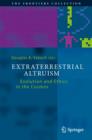 Image for Extraterrestrial altruism  : evolution and ethics in the cosmos