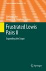 Image for Frustrated Lewis Pairs II : Expanding the Scope