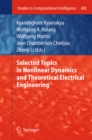 Image for Selected Topics in Nonlinear Dynamics and Theoretical Electrical Engineering : 483