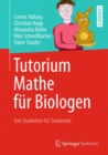 Image for Tutorium Mathe fur Biologen: Von Studenten fur Studenten