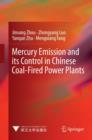 Image for Mercury emission and its control in Chinese coal-fired power plants