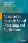 Image for Advances in heuristic signal processing and applications