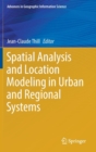 Image for Spatial Analysis and Location Modeling in Urban and Regional Systems