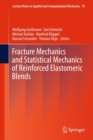 Image for Fracture Mechanics and Statistical Mechanics of Reinforced Elastomeric Blends : 70
