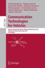 Image for Communication Technologies for Vehicles : 5th International Workshop, Nets4Cars/Nets4Trains 2013, Villeneuve d&#39; Ascq, France, May 14-15, 2013, Proceedings