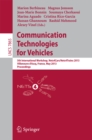Image for Communication Technologies for Vehicles: 5th International Workshop, Nets4Cars/Nets4Trains 2013, Villeneuve d&#39; Ascq, France, May 14-15, 2013, Proceedings : 7865