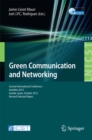 Image for Green Communication and Networking: Second International Conference, GreeNets 2012, Gaudia, Spain, October 25-26, 2012, Revised Selected Papers