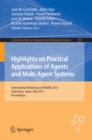 Image for Highlights on Practical Applications of Agents and Multi-Agent Systems: International Workshops of PAAMS 2013, Salamanca, Spain, May 22-24, 2013. Proceedings
