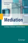 Image for Mediation: Grundlagen, Methoden, rechtlicher Rahmen