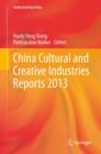 Image for China Cultural and Creative Industries Reports 2013
