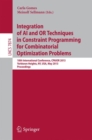 Image for Integration of AI and OR Techniques in Constraint Programming for Combinatorial Optimization Problems: 10th International Conference, CPAIOR 2013, Yorktown Heights, NY, USA, May 18-22, 2013. Proceedings : 7874