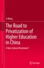Image for The road to privatization of higher education in China: a new cultural revolution?