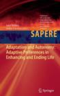 Image for Adaptation and Autonomy: Adaptive Preferences in Enhancing and Ending Life