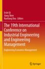 Image for The 19th International Conference on Industrial Engineering and Engineering Management : Engineering Economics Management