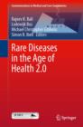 Image for Rare Diseases in the Age of Health 2.0 : 4