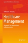 Image for Healthcare management: managed care organisations and instruments