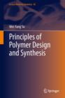Image for Principles of polymer design and synthesis